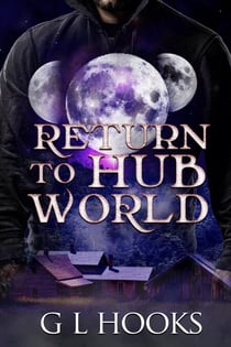 Return to Hub World - Hub World, #1