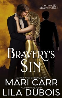 Bravery's Sin - Trinity Masters: Masters Admiralty, #5