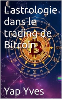 L'astrologie dans le trading de Bitcoin