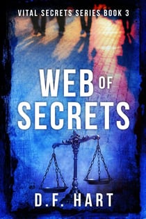 Web of Secrets: A Suspenseful FBI Crime Thriller - Vital Secrets, #3