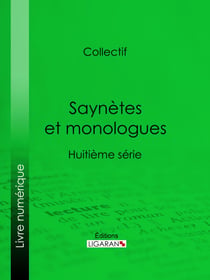 Saynètes et monologues - Huitième série