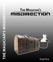 The Magician’s Misdirection! – A Story for Young Magicians