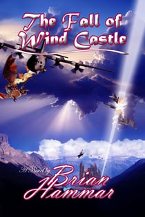 The Fall of Wind Castle - Wind Castle, #3