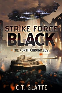 Strike Force Black - The Korth Chronicles, #2