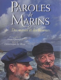 Paroles de marins - Des marées et des hommes