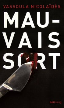 Mauvais sort - Roman noir