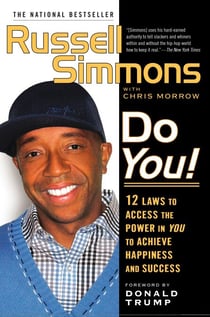 Do You! - 12  Laws to Access the Power in You to Achieve Happiness and Success