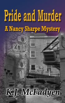 Pride and Murder - Nancy Sharpe Mystery, #2