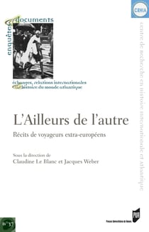 L'ailleurs de l'autre - Récits de voyageurs extra-européens