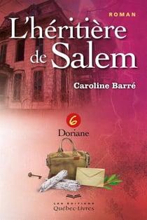 L'héritière de Salem - Tome 6 - Doriane