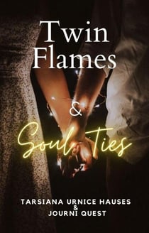 Twin Flames & Soul Ties - My World, #15