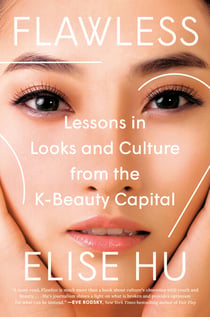 Flawless - Lessons in Looks and Culture from the K-Beauty Capital