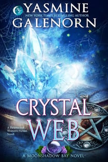 Crystal Web: A Paranormal Women's Fiction Novel - Moonshadow Bay, #7