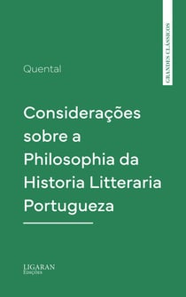 Considerações sobre a Philosophia da Historia Litteraria Portugueza