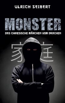 Monster - Das chinesische Märchen vom Drachen