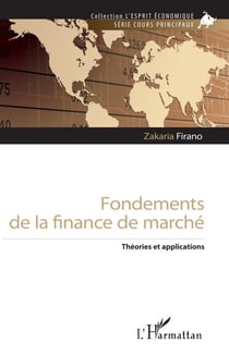 Fondements de la finance de marché - Théories et applications