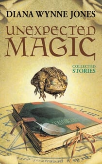 Unexpected Magic - Collected Stories