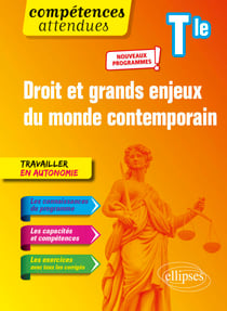 Droit et grands enjeux du monde contemporain - Terminale - Nouveaux programmes