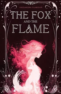 The Fox and the Flame - Kingsgarden, #1