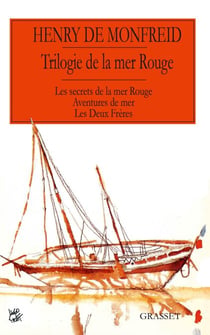 La trilogie de la mer Rouge - Secrets de la mer Rouge – Aventures de mer – Les deux frères