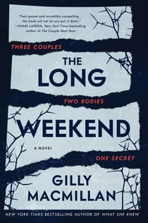 The Long Weekend - A Novel