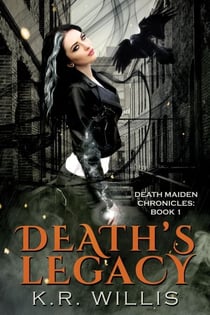 Death's Legacy - Death Maiden Chronicles, #1