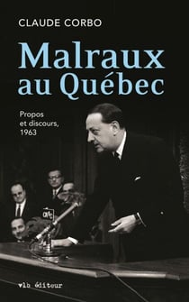 Malraux au Québec - MALRAUX AU QUEBEC [NUM]
