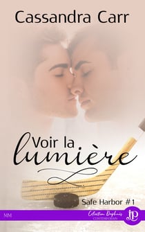 Voir la lumière - Safe Harbor #1