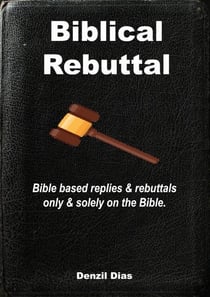Biblical Rebuttal - Sola Scriptura Series