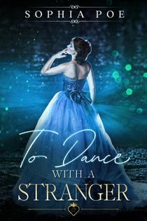 To Dance with a Stranger - Naughty Fairytale Series, #6
