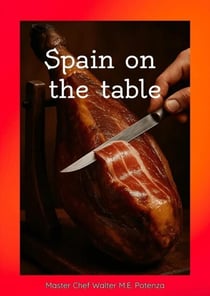 Spain on the Table - Spain on the Table, #1