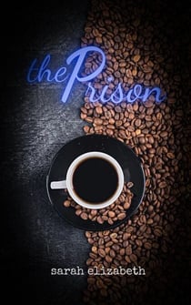 the Prison - the Prison, #1