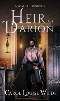 Heir of Darion - Nagaro Chronicle, #5