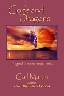 Gods and Dragons - Edge of Remembrance, #1