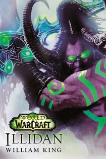 World of Warcraft: Illidan - A Novel