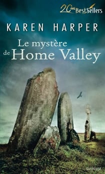 Le mystère de Home Valley - T2 - Les secrets de Home Valley
