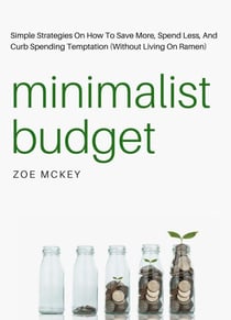 Minimalist Budget - Financial Freedom, #1