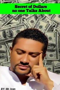 Secret of Dollars No One Talks About