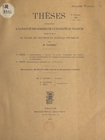 Contribution à l'étude du calcul numérique des champs et des trajectoires en optique électronique des systèmes cylindriques - Suivi de Propositions données par la Faculté : recherches récentes concernant les applications du calcul matriciel aux réseaux...
