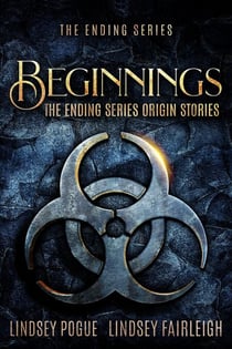 Beginnings: The Ending Series Origin Stories - The Ending Series, #5