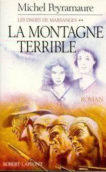 La montagne terrible - tome 2 - Les Dames de Marsanges - tome 2