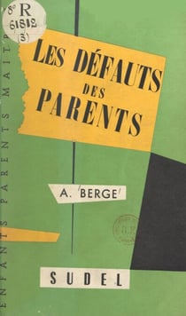 Les défauts des parents