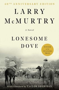 Lonesome Dove - A Novel