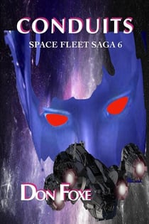 Conduits - Space Fleet Sagas, #6