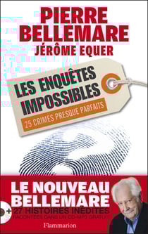 Les Enquêtes impossibles - 25 crimes presque parfaits