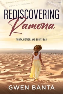 Rediscovering Ramona: Truth, Fiction, and Burt's Bar