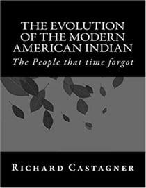 The Evolution of the Modern American Indian - Evolution Series, #8