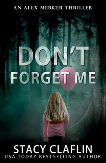Don't Forget me - An Alex Mercer Thriller, #5