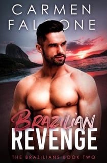 Brazilian Revenge - The Brazilians, #2