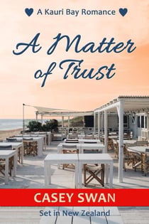 A Matter of Trust - Kauri Bay, #4